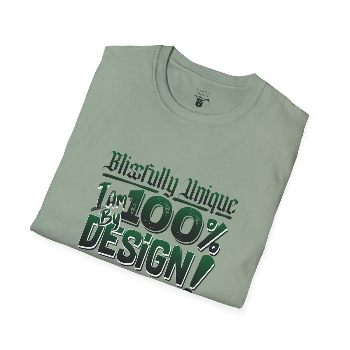 Blissfully Unique - I AM 100% By Design! - Typography - GRN/WHT - Unisex Softstyle T-Shirt - Image 24