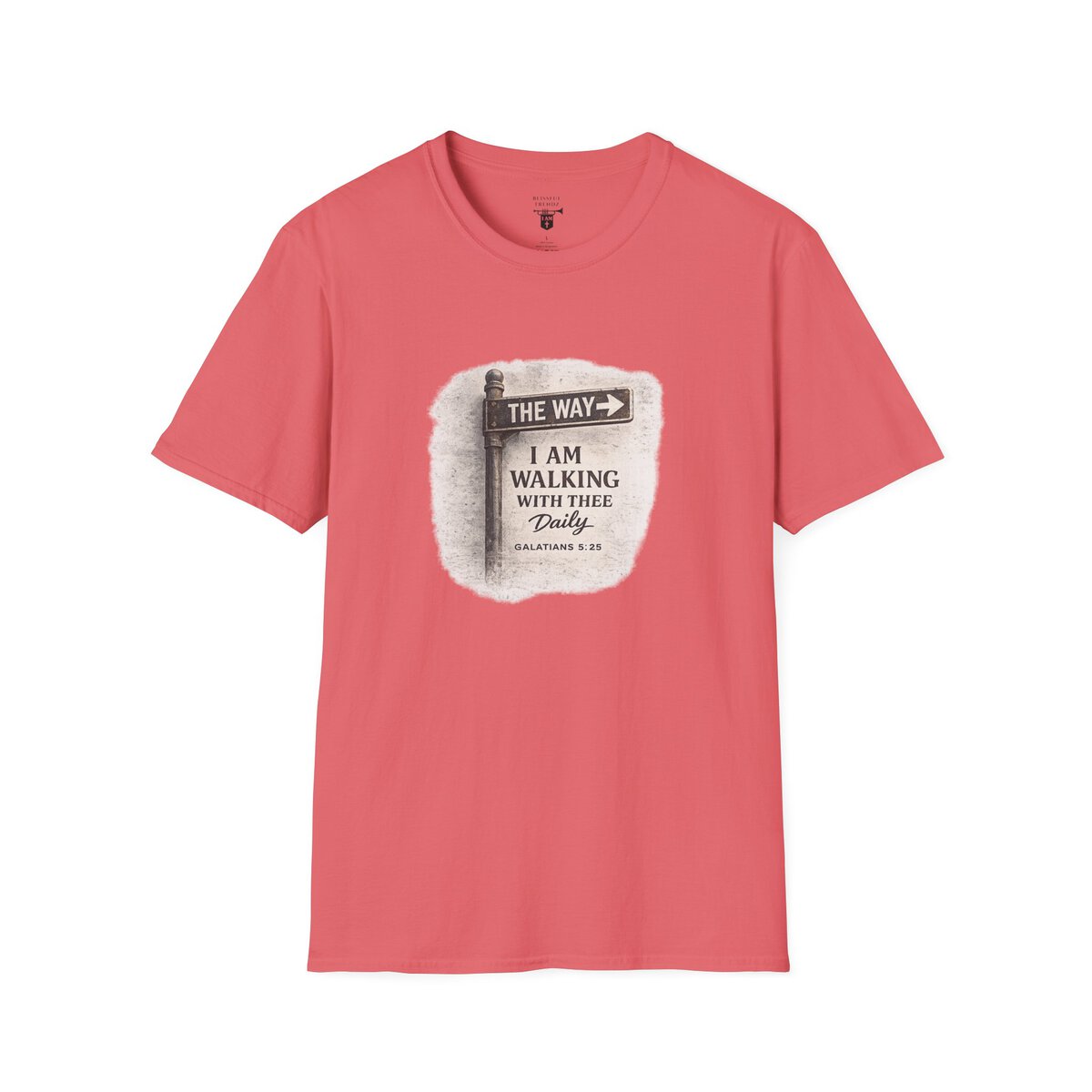 THE WAY - I AM WALKING WITH THEE DAILY - GALATIANS 5:25 - MNCHRM - Unisex Softstyle T-Shirt - Image 7