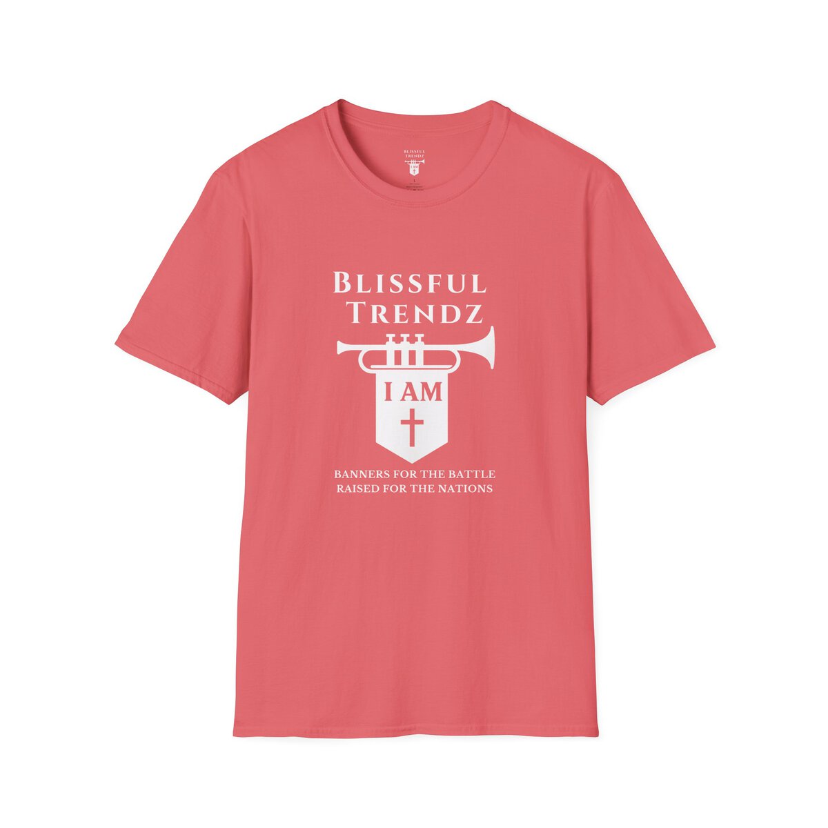 Blissful Trendz - I AM - Banners For The Battle - Raised For The Nations - WHT - Unisex Softstyle T-Shirt - Image 4