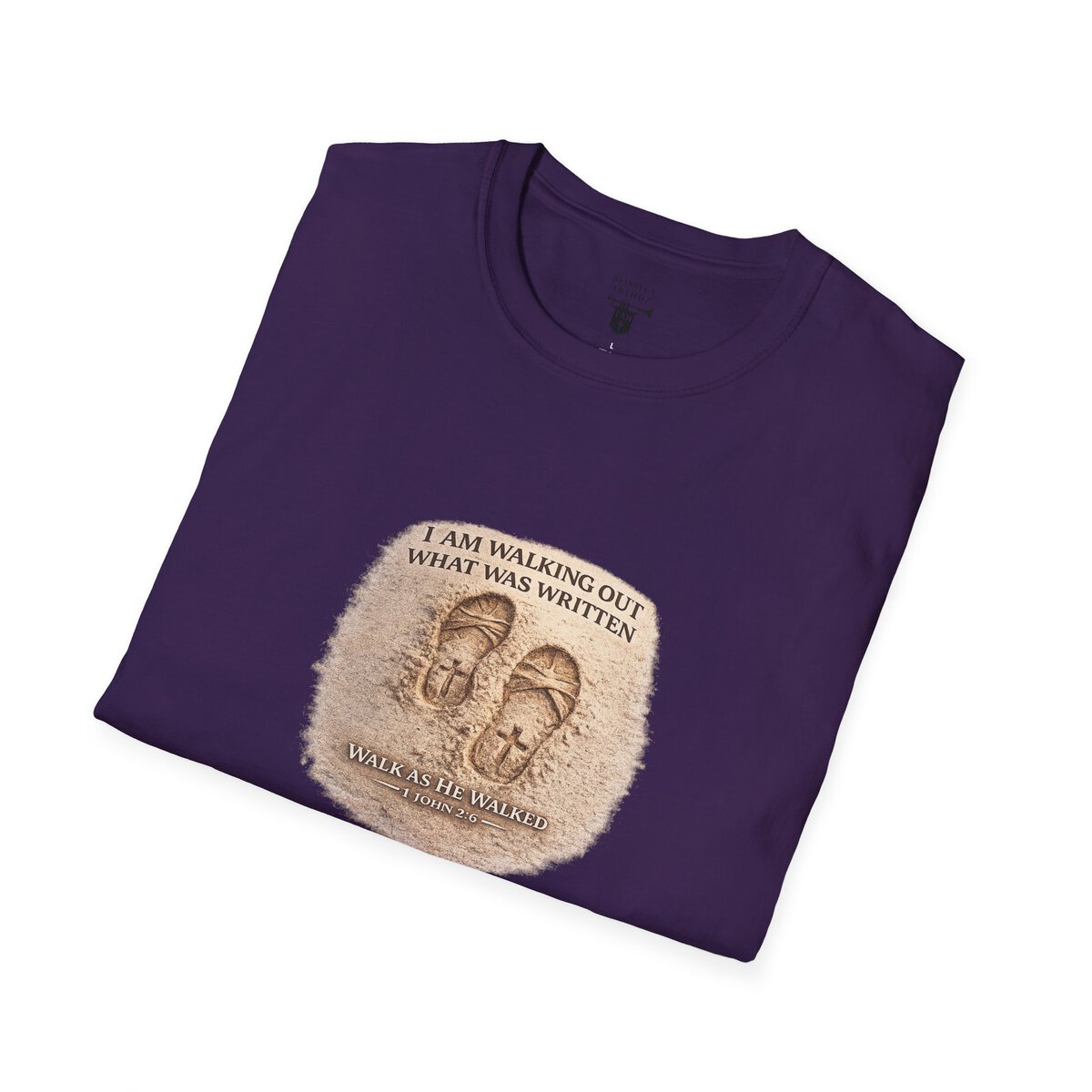 I AM WALKING OUT WHAT WAS WRITTEN - WALK AS HE WALKED - 1 JOHN 2:6 - IMPRINT OF SANDALS W/CROSS - MNCHRM - Unisex Softstyle T-Shirt - Image 45