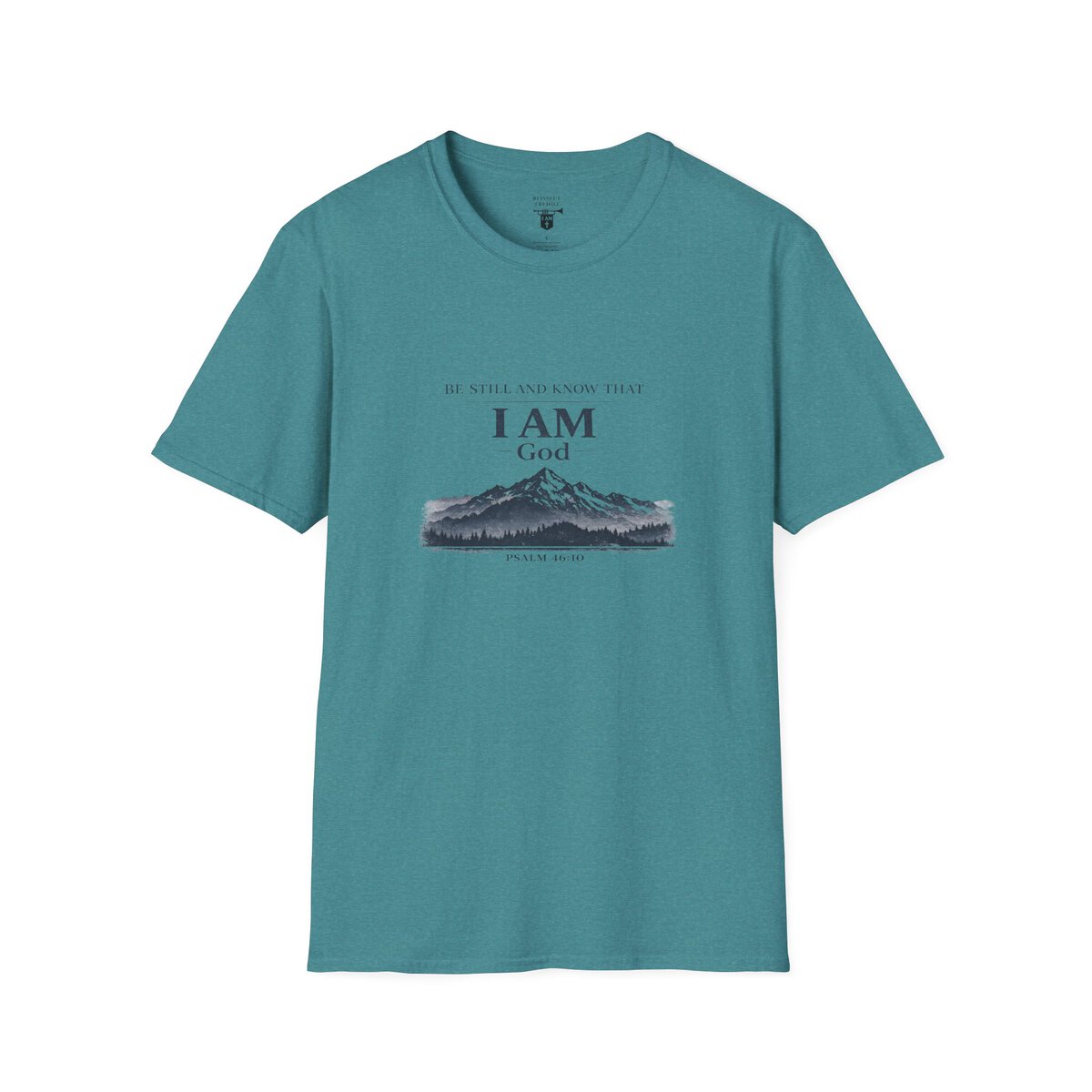 Be Still And Know That I AM God - PSALM 46:10 - Mountains - BLK - Unisex Softstyle T-Shirt - Image 25
