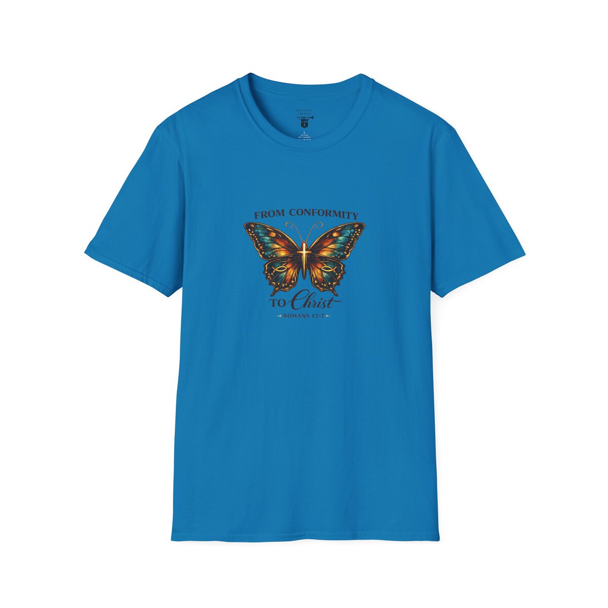 FROM CONFORMITY TO CHRIST - ROMANS 12:2 - BUTTERFLY - Unisex Softstyle T-Shirt