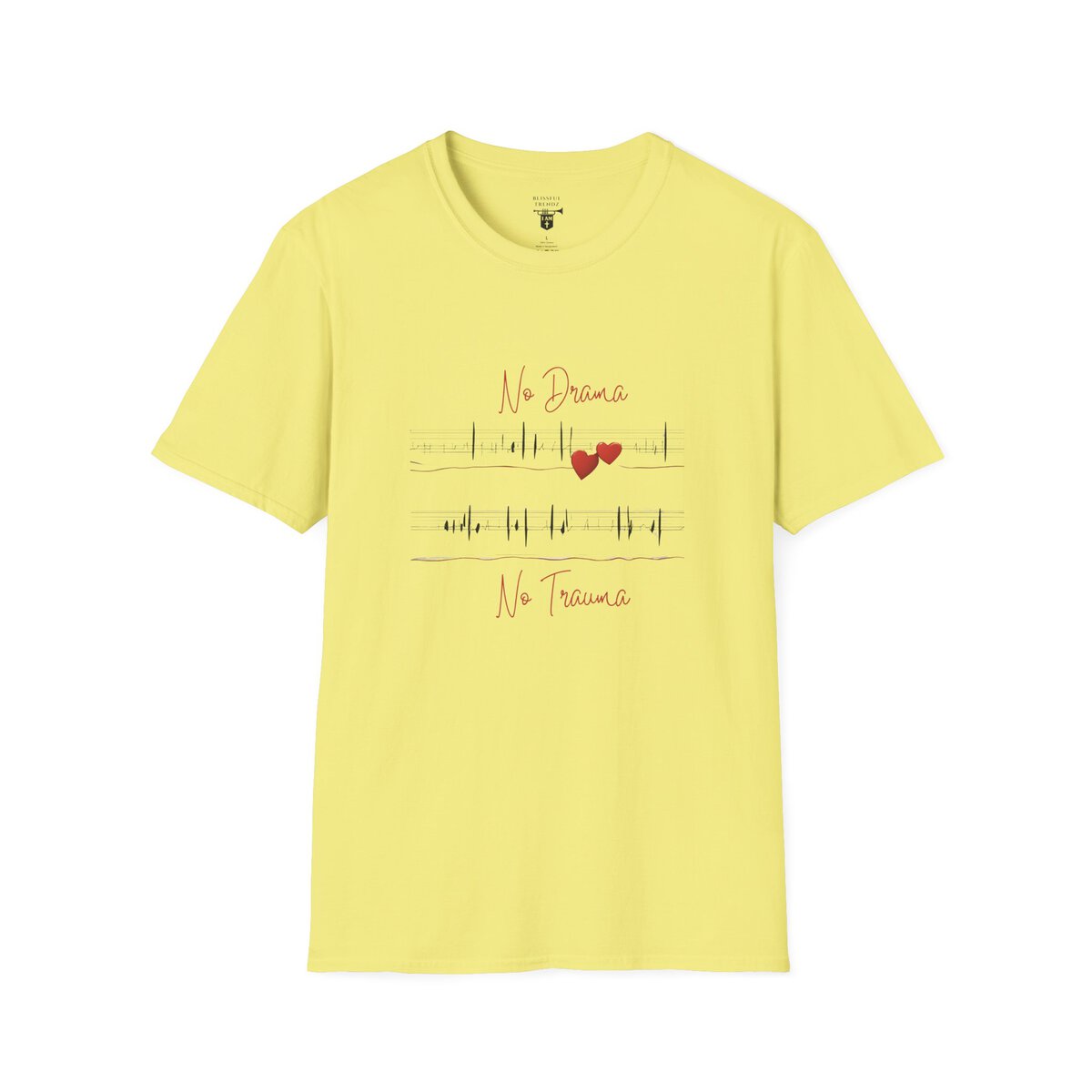 No Drama - No Trauma - Unisex Softstyle T-Shirt - Image 16