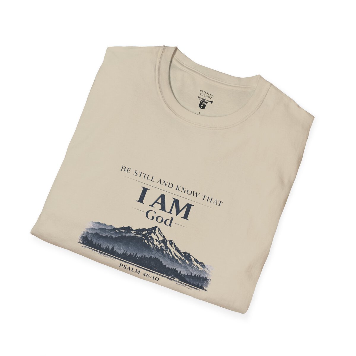 Be Still And Know That I AM God - PSALM 46:10 - Mountains - BLK - Unisex Softstyle T-Shirt - Image 15