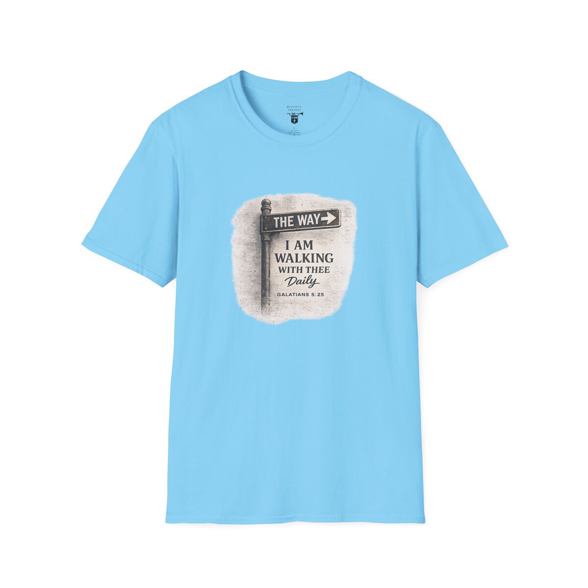 THE WAY - I AM WALKING WITH THEE DAILY - GALATIANS 5:25 - MNCHRM - Unisex Softstyle T-Shirt - Image 25