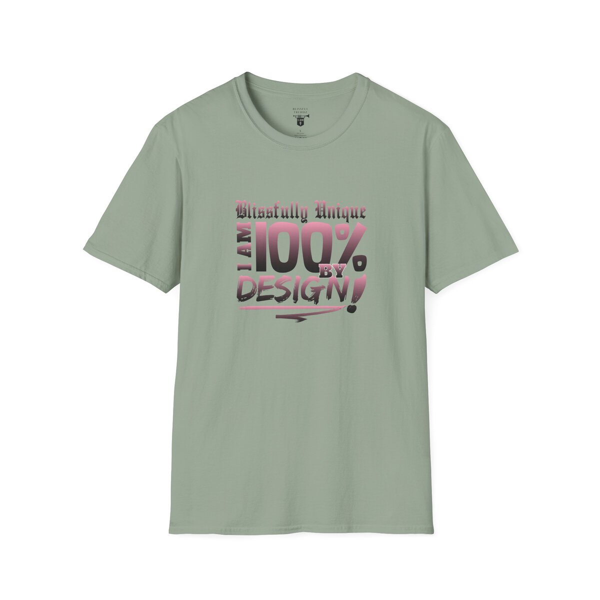 Blissfully Unique - I AM 100% by Design! - Typography - LT PNK - Unisex Softstyle T-Shirt - Image 25