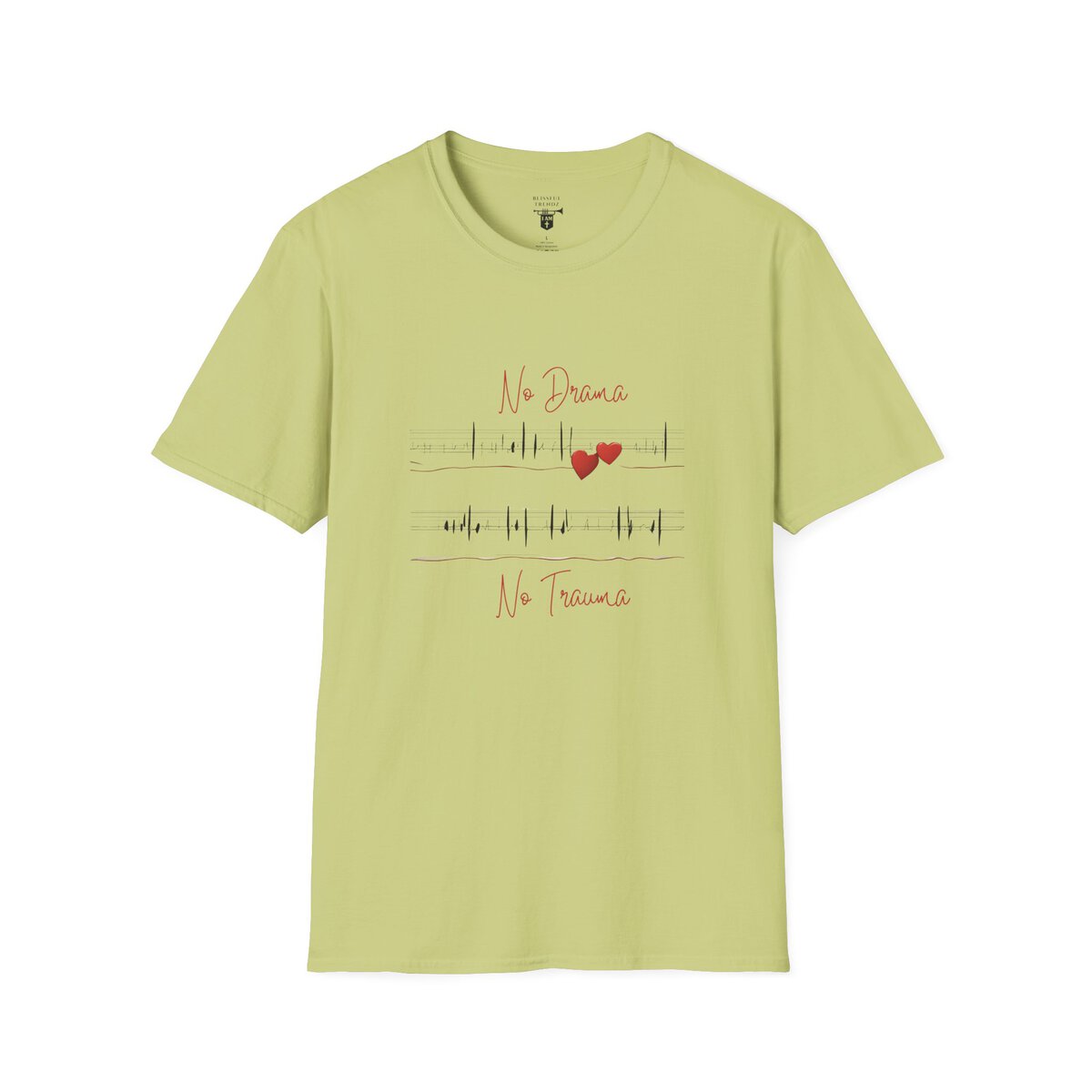 No Drama - No Trauma - Unisex Softstyle T-Shirt - Image 19