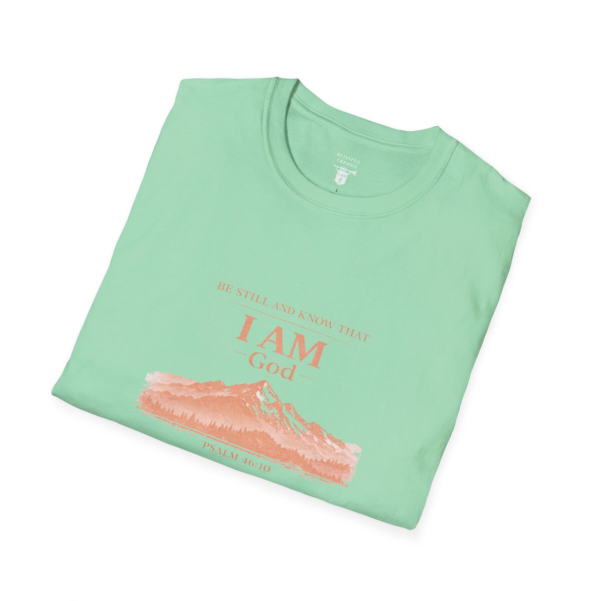 Be Still And Know That I AM God - PSALM 46:10 - Mountains - MTD PCH - Unisex Softstyle T-Shirt - Image 18