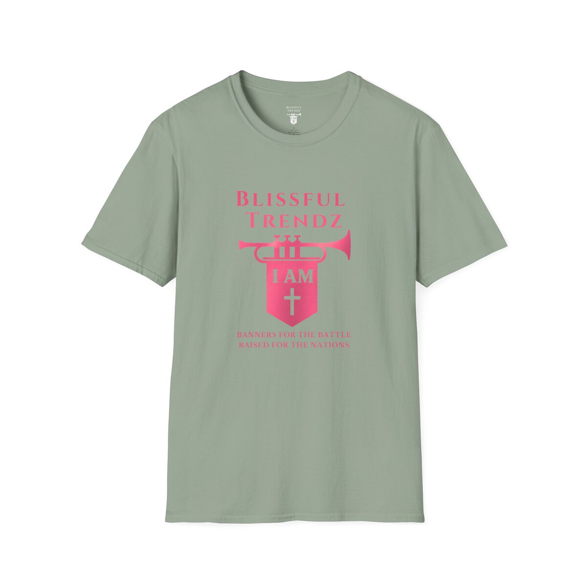 Blissful Trendz - I AM - Banners For The Battle - Raised For The Nations - PNK - Unisex Softstyle T-Shirt - Image 40