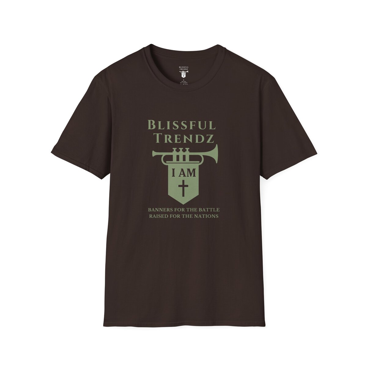 Blissful Trendz - I AM - Banners For The Battle - Raised For The Nations - SGE - Unisex Softstyle T-Shirt - Image 13