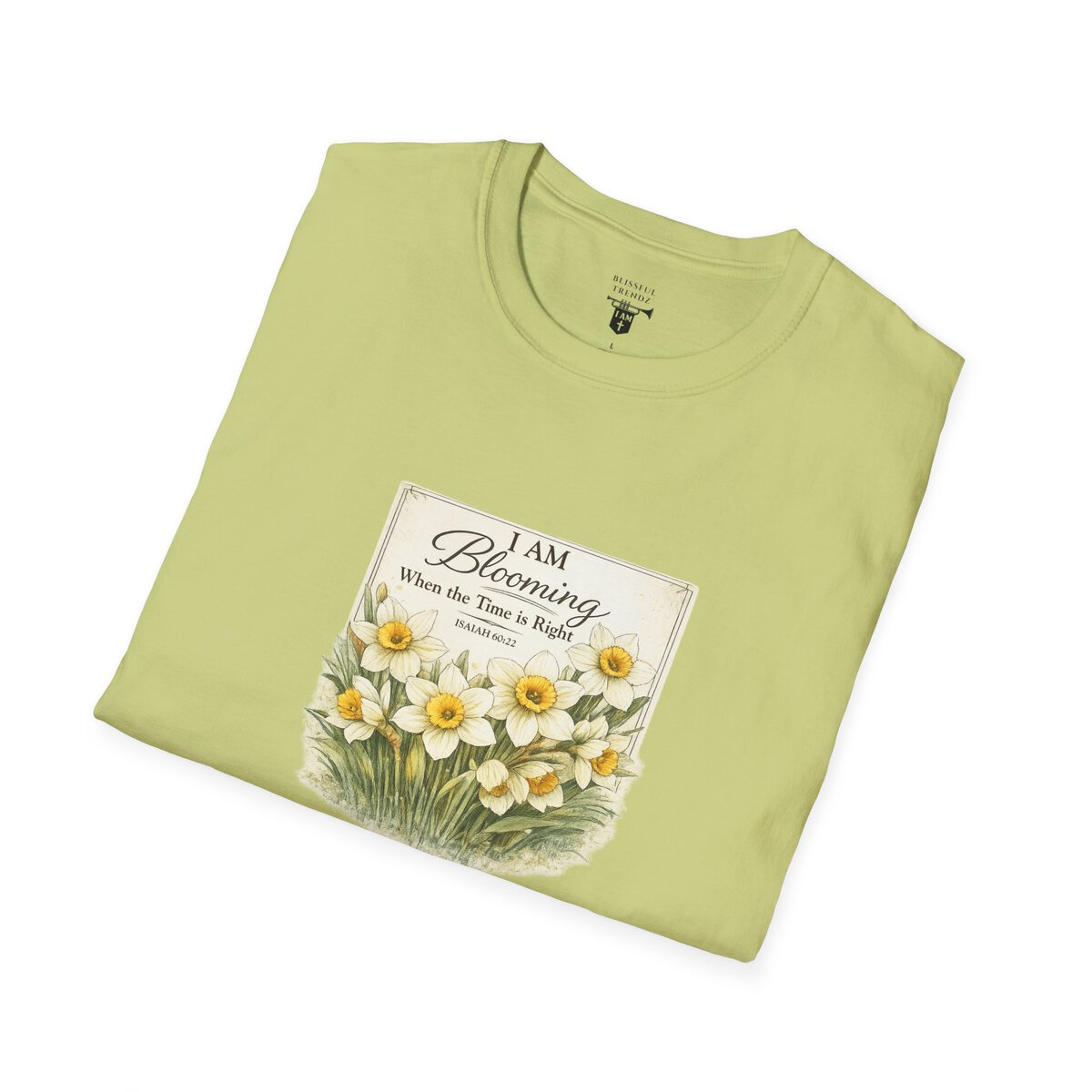 I AM Blooming When the Time is Right - ISAIAH 60:22 - Daffodils - Unisex Softstyle T-Shirt - Image 15