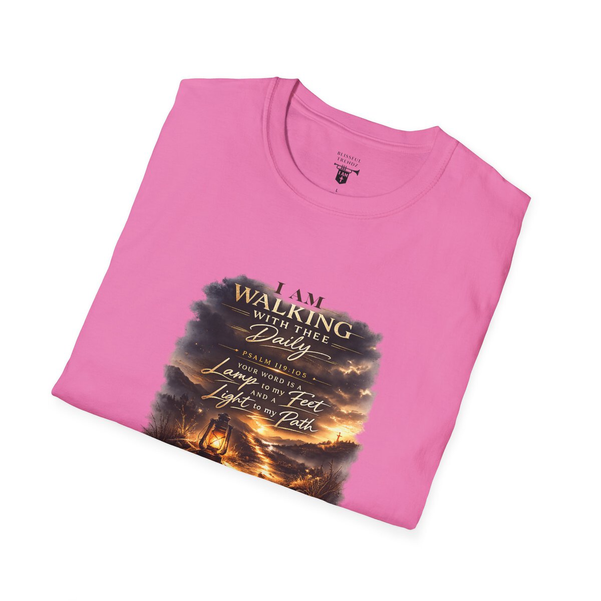 I AM WALKING WITH THEE DAILY - PSALM 119:105 - SCRIPTURE - Unisex Softstyle T-Shirt - Image 39