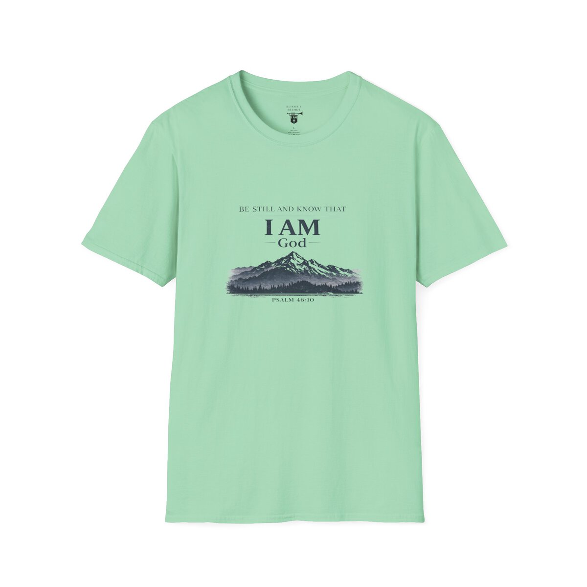 Be Still And Know That I AM God - PSALM 46:10 - Mountains - BLK - Unisex Softstyle T-Shirt - Image 22
