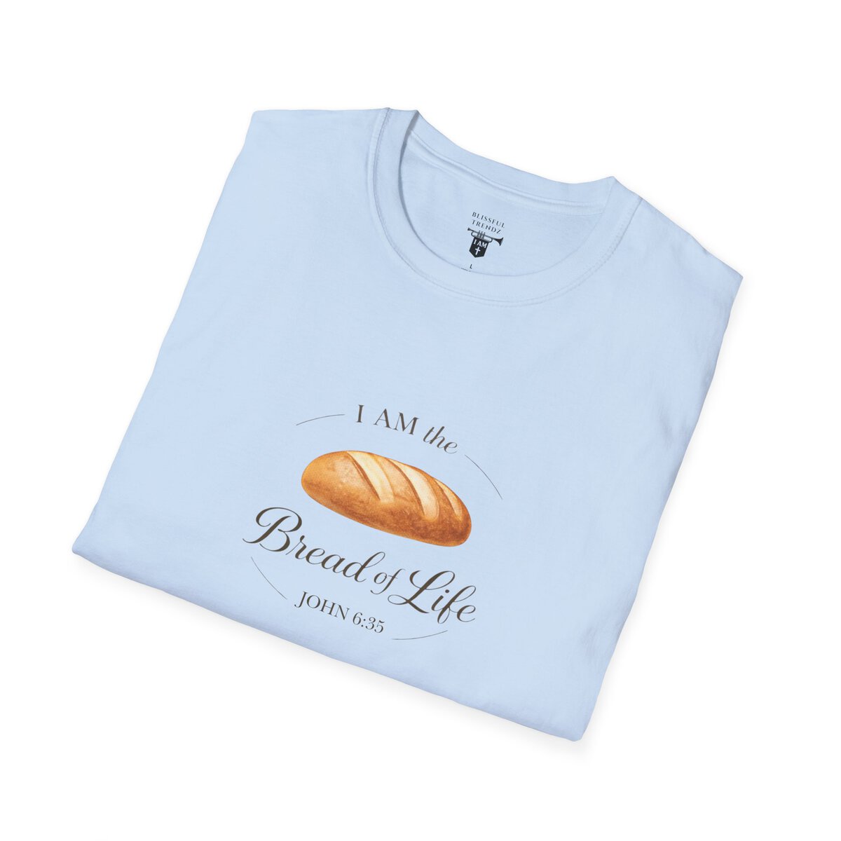 I AM the Bread of Life - JOHN 6:35 - Unisex Softstyle T-Shirt - Image 33