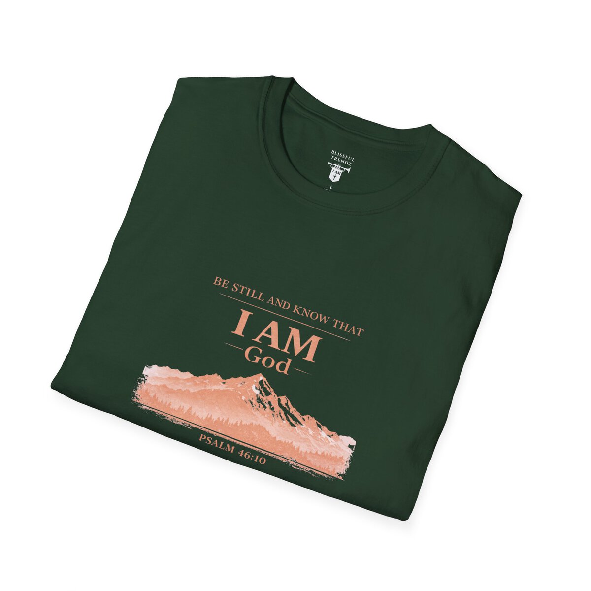 Be Still And Know That I AM God - PSALM 46:10 - Mountains - MTD PCH - Unisex Softstyle T-Shirt - Image 21