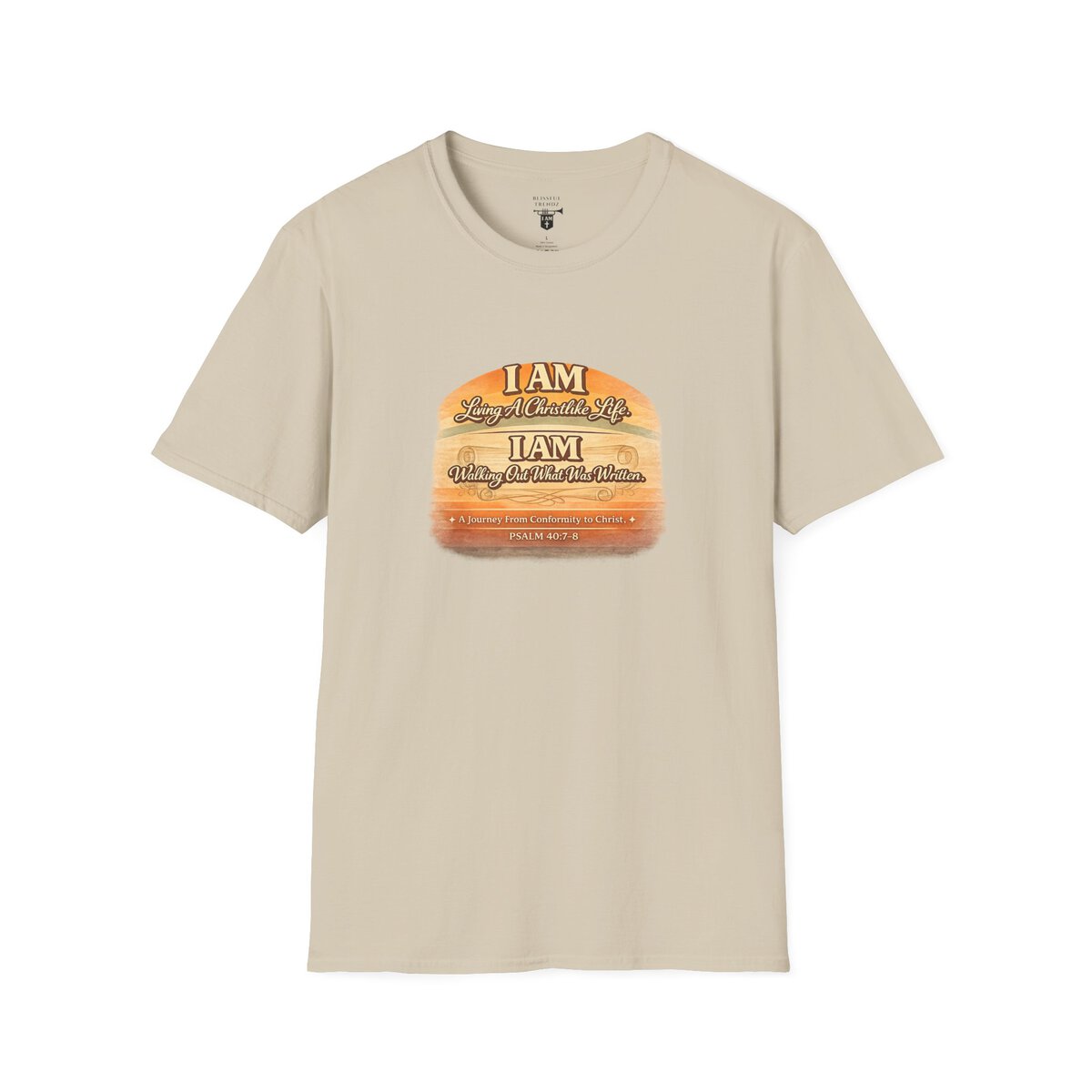 I AM Living A Christlike Life. I AM Walking Out What Was Written. A Journey From Conformity to Christ. - PSALM 40:7-8 - Scroll - Retro Sunset Grad - Unisex Softstyle T-Shirt - Image 10