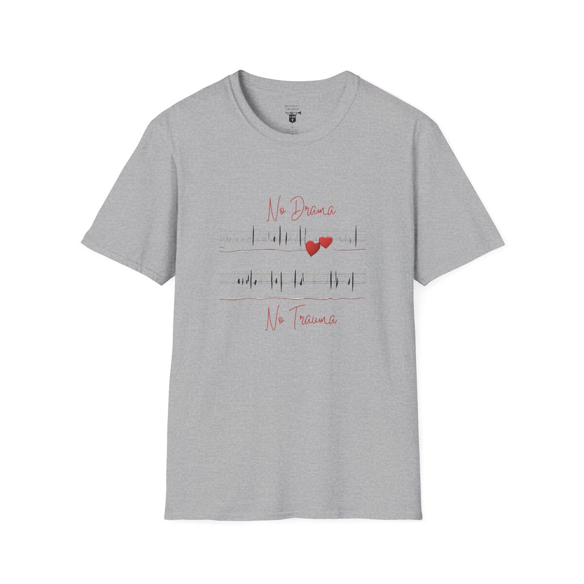No Drama - No Trauma - Unisex Softstyle T-Shirt - Image 13