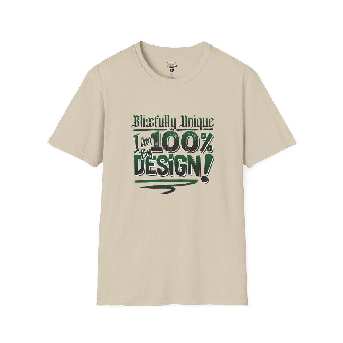 Blissfully Unique - I AM 100% By Design! - Typography - GRN/WHT - Unisex Softstyle T-Shirt - Image 10