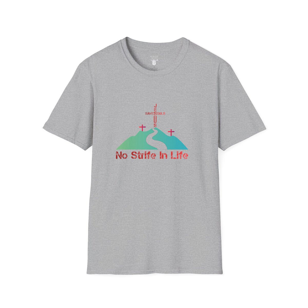 Jesus Saves Souls - No Strife In Life - RD/GRN - Unisex Softstyle T-Shirt - Image 40