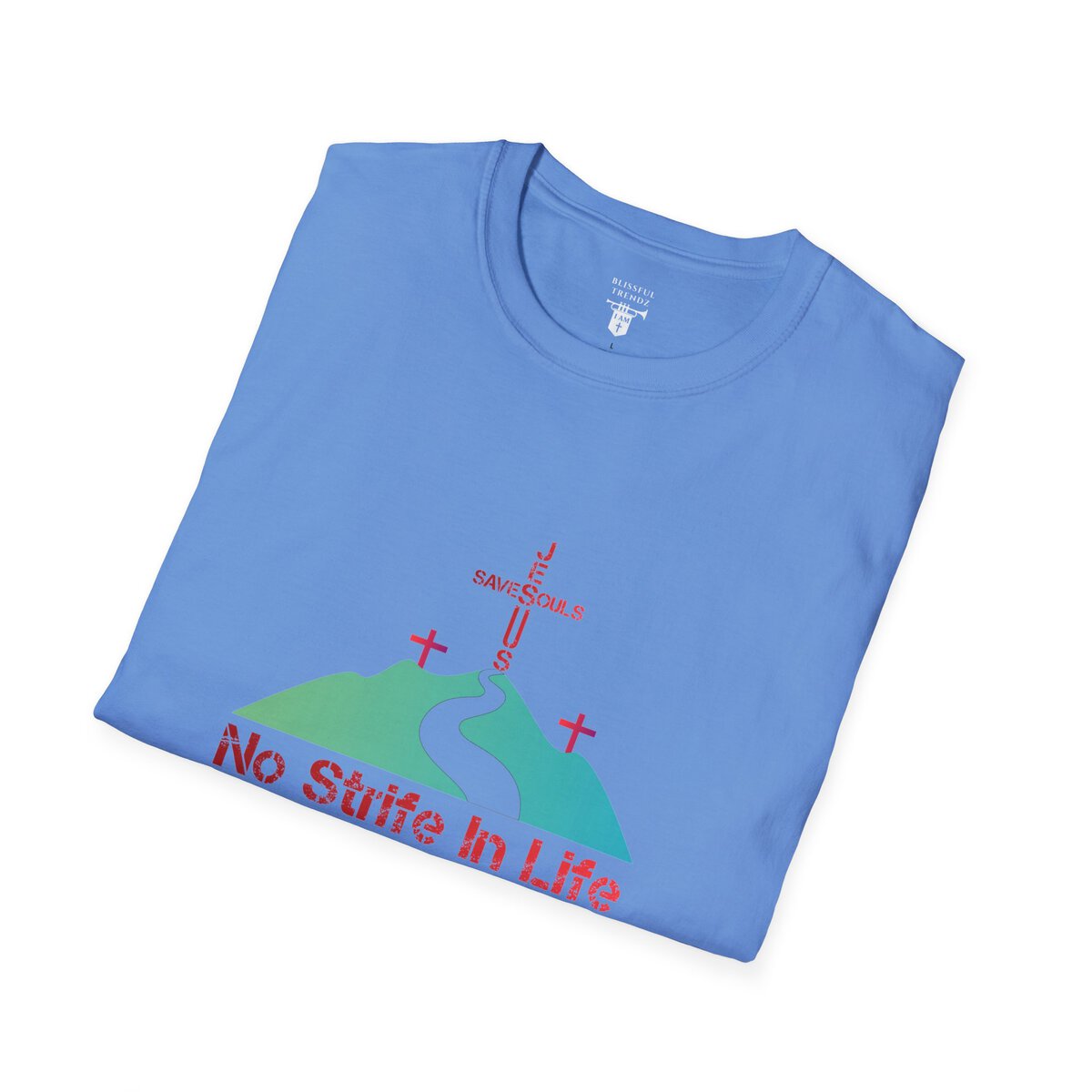 Jesus Saves Souls - No Strife In Life - RD/GRN - Unisex Softstyle T-Shirt - Image 27