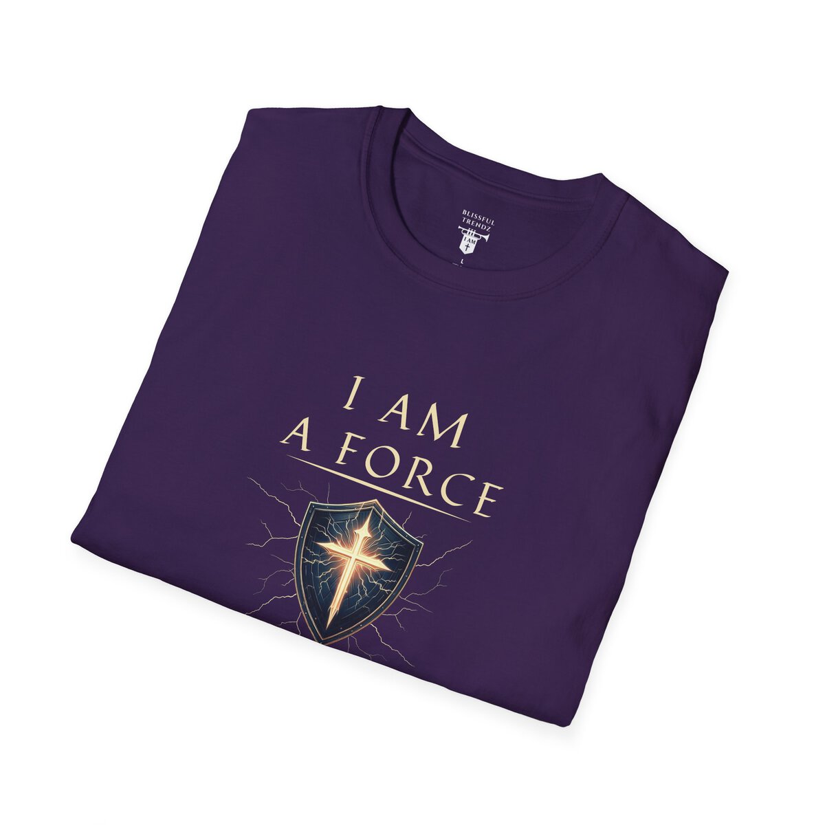 I AM A Force Heaven Recognizes and Hell Fears - Shield with Cross - Unisex Softstyle T-Shirt - Image 18