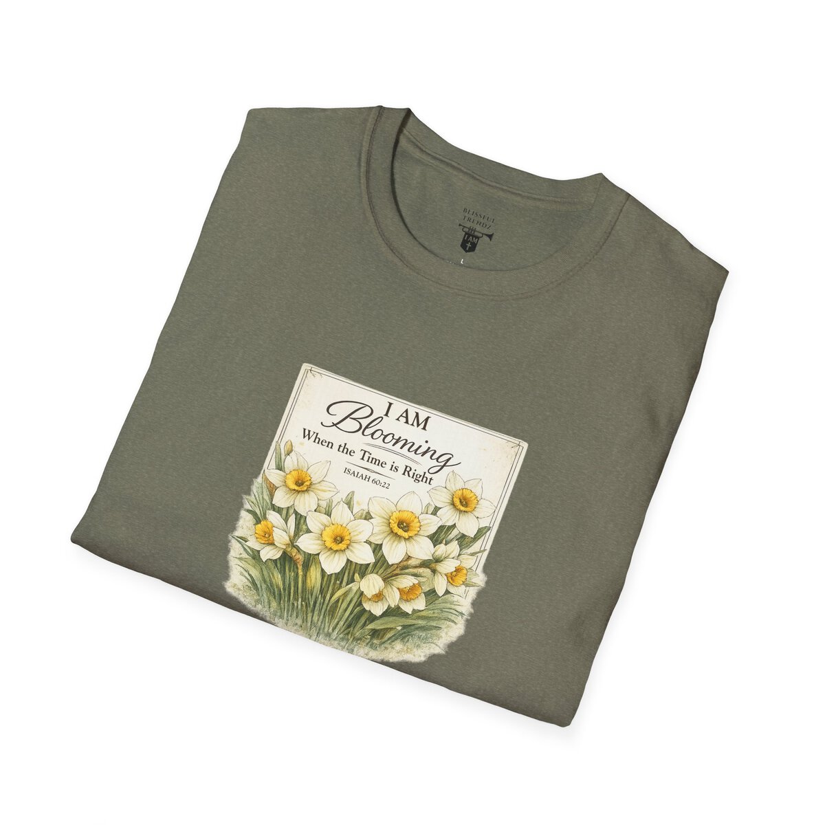 I AM Blooming When the Time is Right - ISAIAH 60:22 - Daffodils - Unisex Softstyle T-Shirt - Image 21