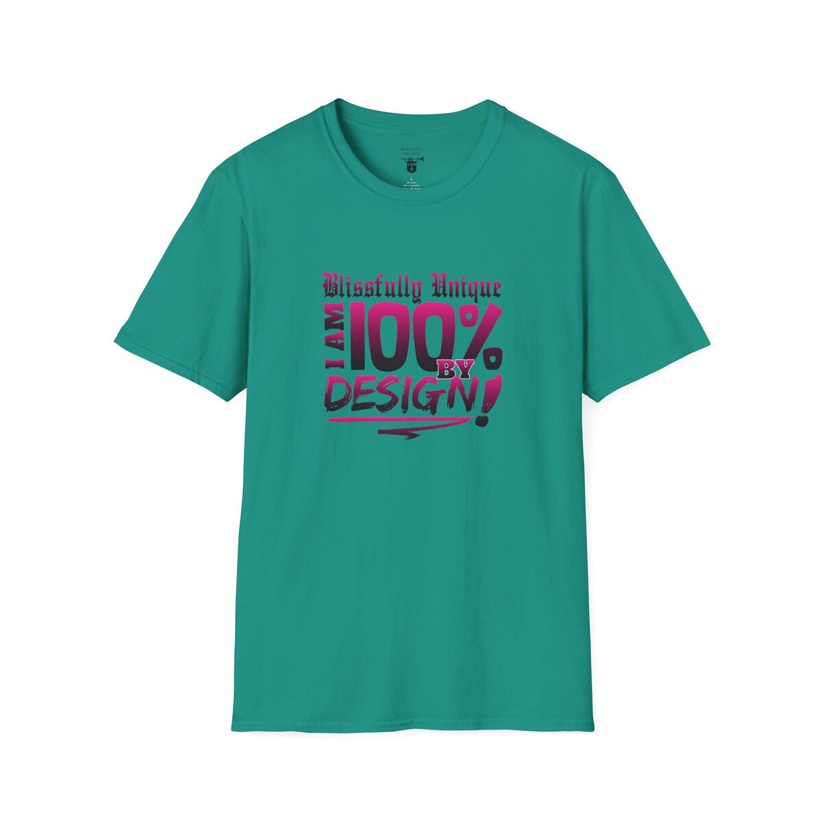 Blissfully Unique - I AM 100% by Design - Typography - DRK PNK - Unisex Softstyle T-Shirt