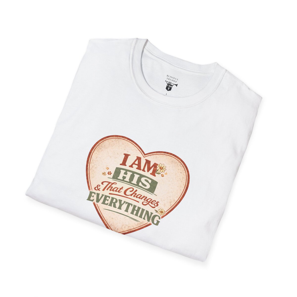 I AM His & That Changes Everything - Heart - Unisex Softstyle T-Shirt - Image 6