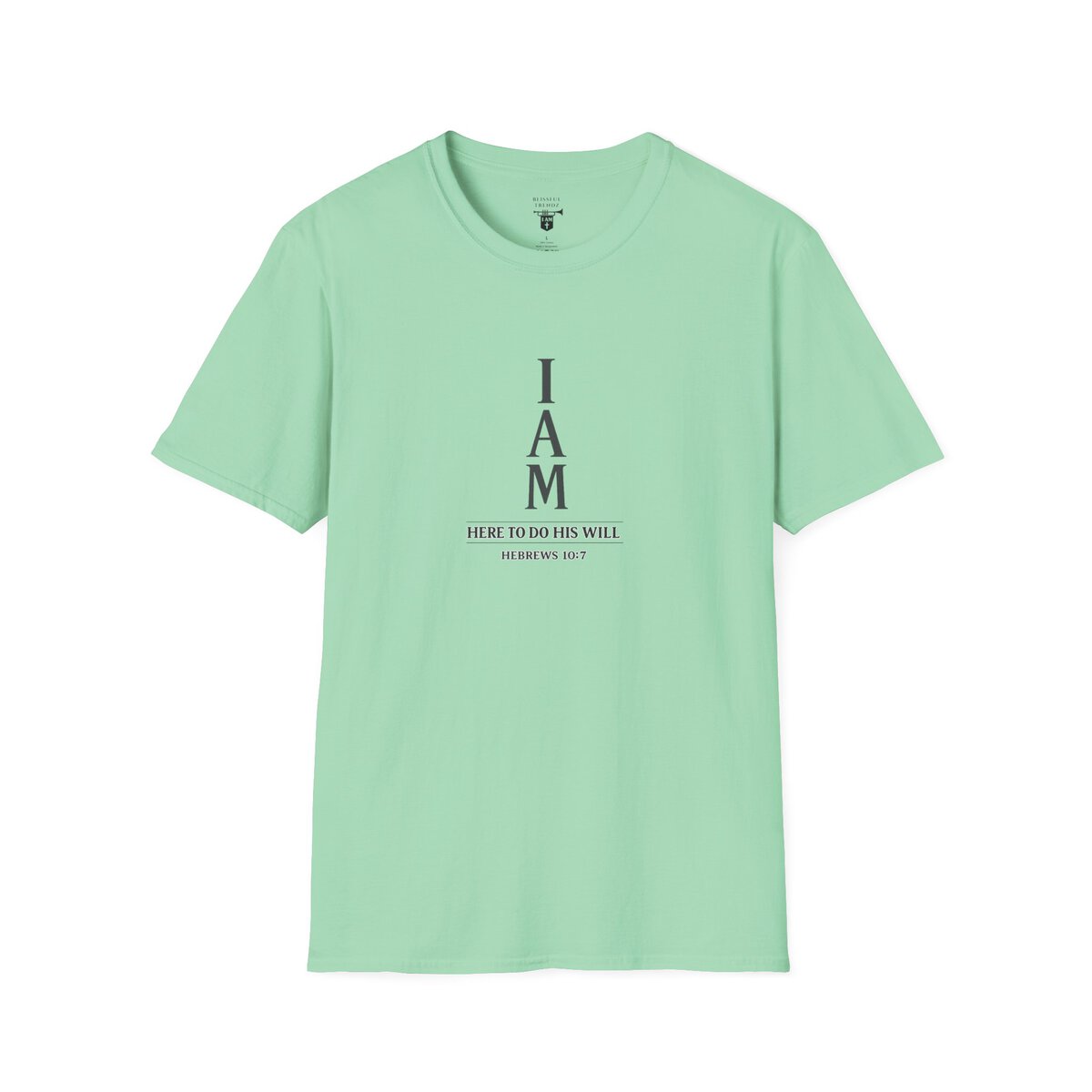 I AM Here To Do His Will - HEBREWS 10:7 - Typography - Unisex Softstyle T-Shirt - Image 25