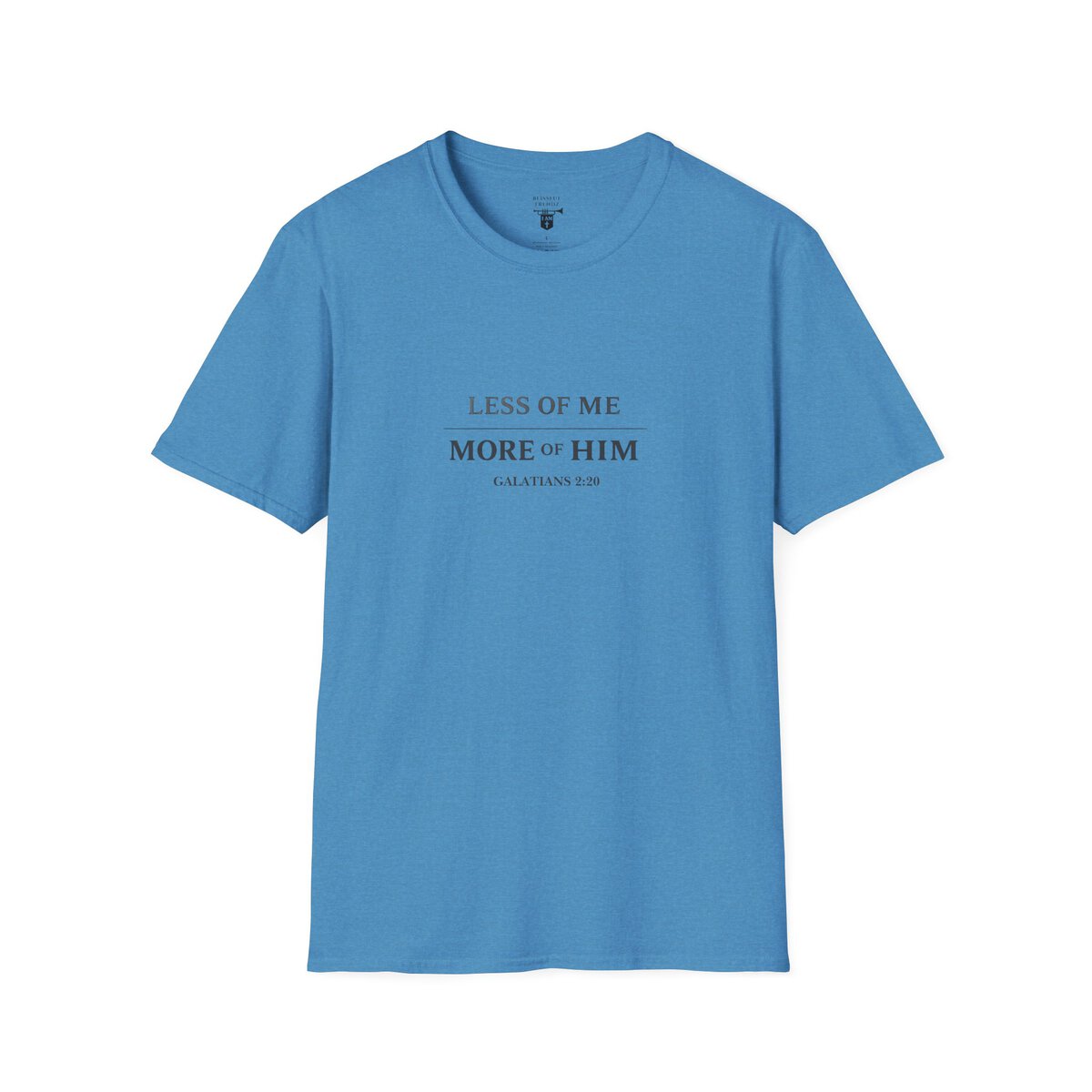 LESS OF ME - MORE OF HIM - GALATIANS 2:20 - TYPOGRAPHY - Unisex Softstyle T-Shirt - Image 4