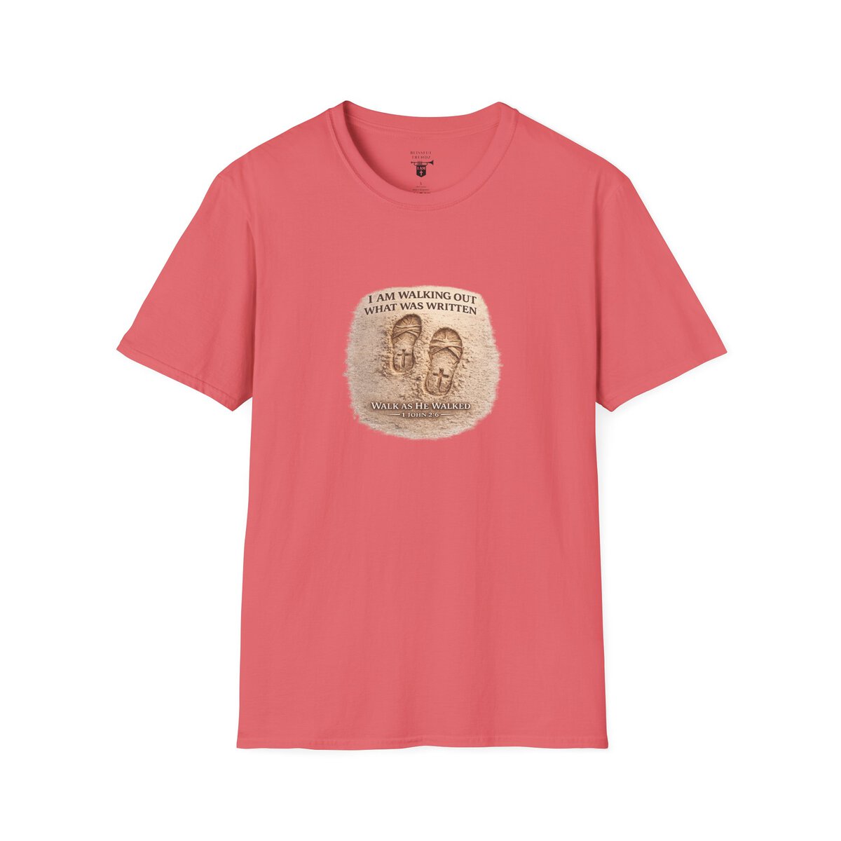I AM WALKING OUT WHAT WAS WRITTEN - WALK AS HE WALKED - 1 JOHN 2:6 - IMPRINT OF SANDALS W/CROSS - MNCHRM - Unisex Softstyle T-Shirt - Image 4