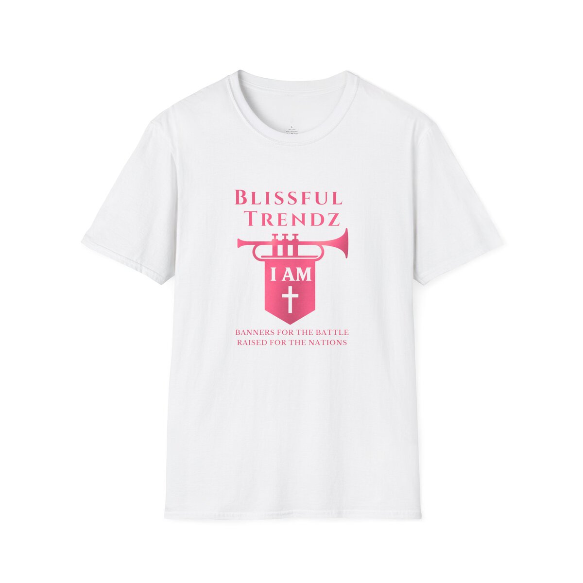Blissful Trendz - I AM - Banners For The Battle - Raised For The Nations - PNK - Unisex Softstyle T-Shirt - Image 10