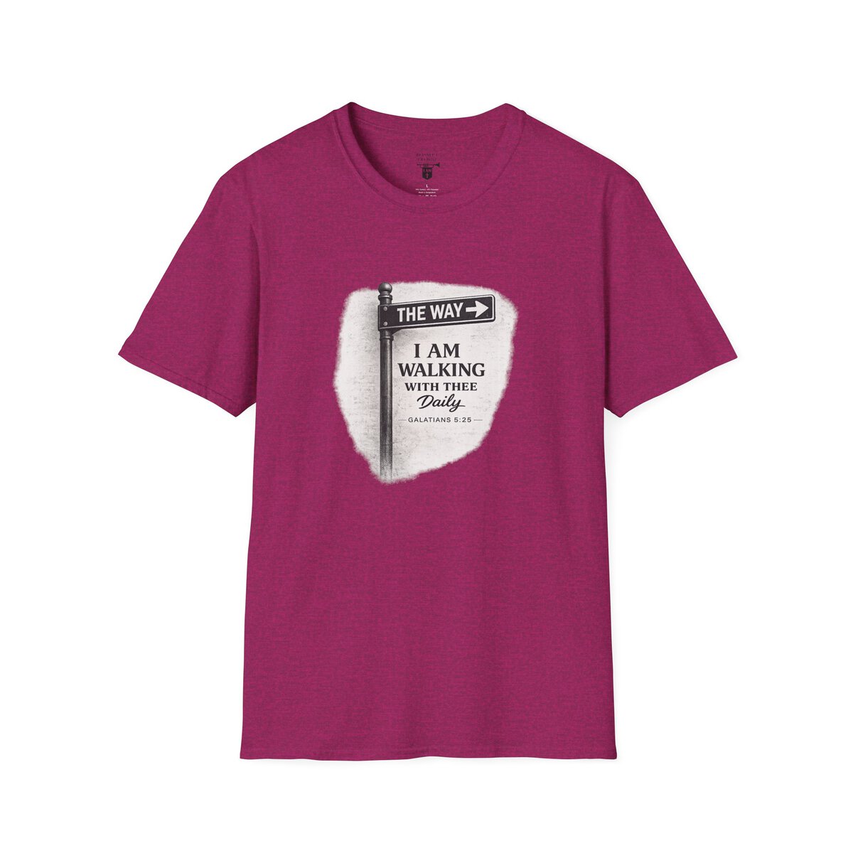 THE WAY - I AM WALKING WITH THEE DAILY - GALATIANS 5:25 - BLCK-WHT - Unisex Softstyle T-Shirt - Image 37