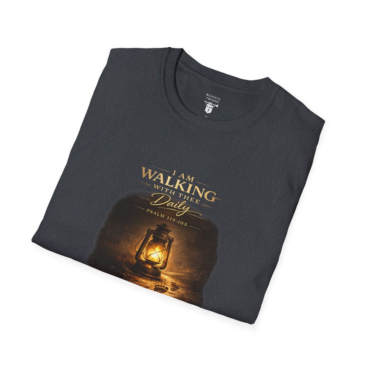 I AM WALKING WITH THEE DAILY - PSALM 119:105 - LANTERN - Unisex Softstyle T-Shirt - Image 30