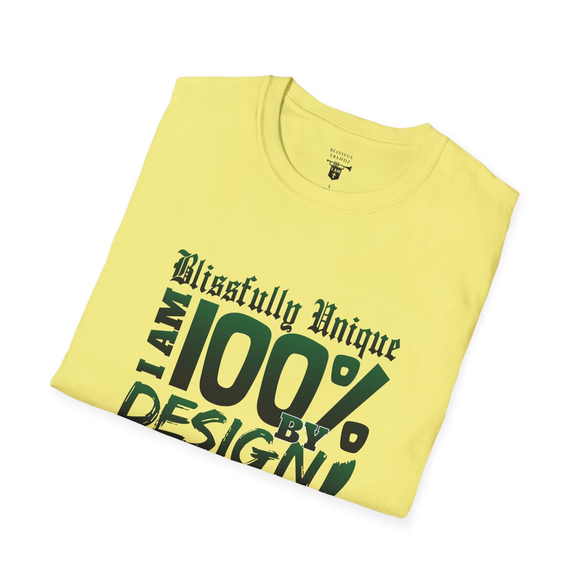 Blissfully Unique - I AM 100% By Design - Typography - GRN - Unisex Softstyle T-Shirt - Image 18