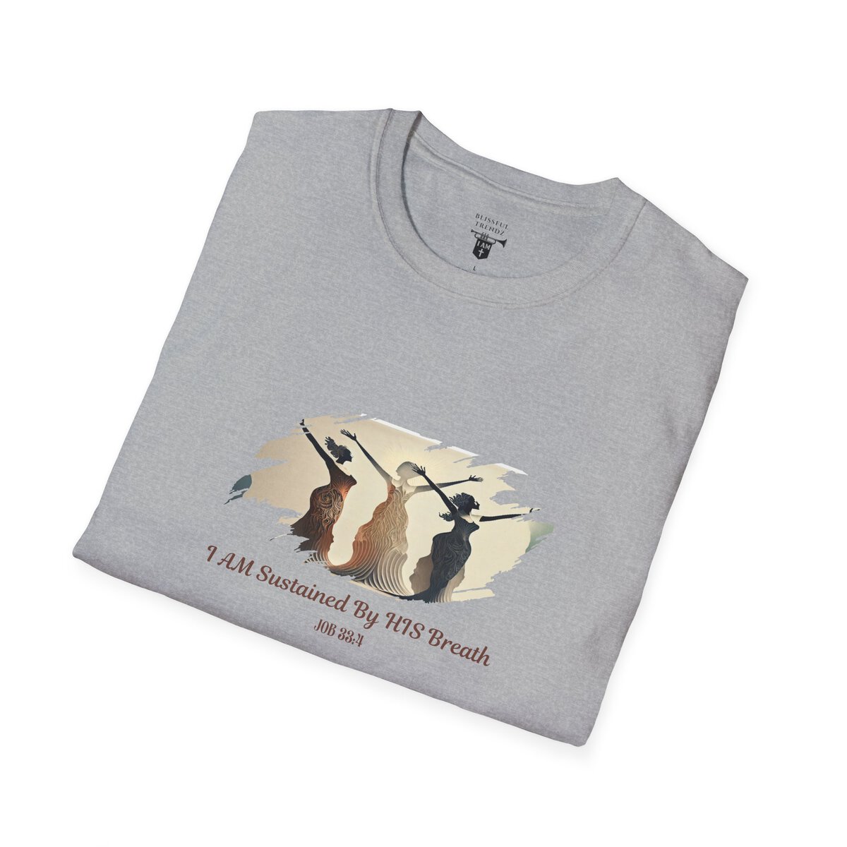 I AM Sustained By HIS Breath - JOB 33:4 - Unisex Softstyle T-Shirt - Image 15