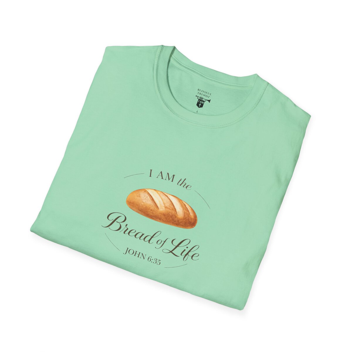 I AM the Bread of Life - JOHN 6:35 - Unisex Softstyle T-Shirt - Image 30