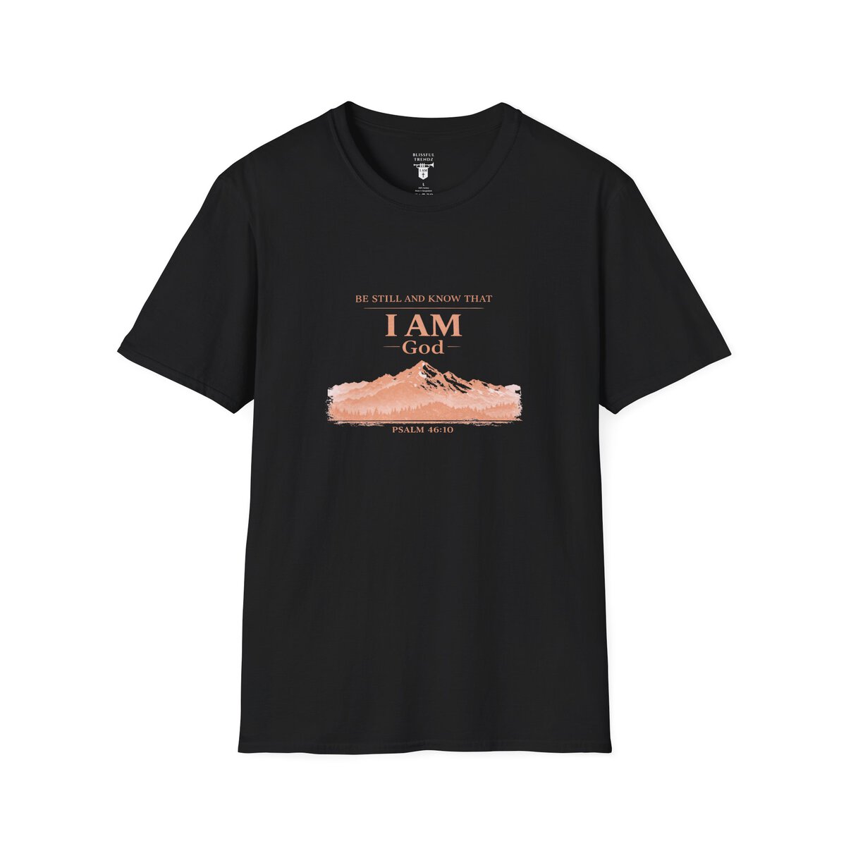 Be Still And Know That I AM God - PSALM 46:10 - Mountains - MTD PCH - Unisex Softstyle T-Shirt - Image 4