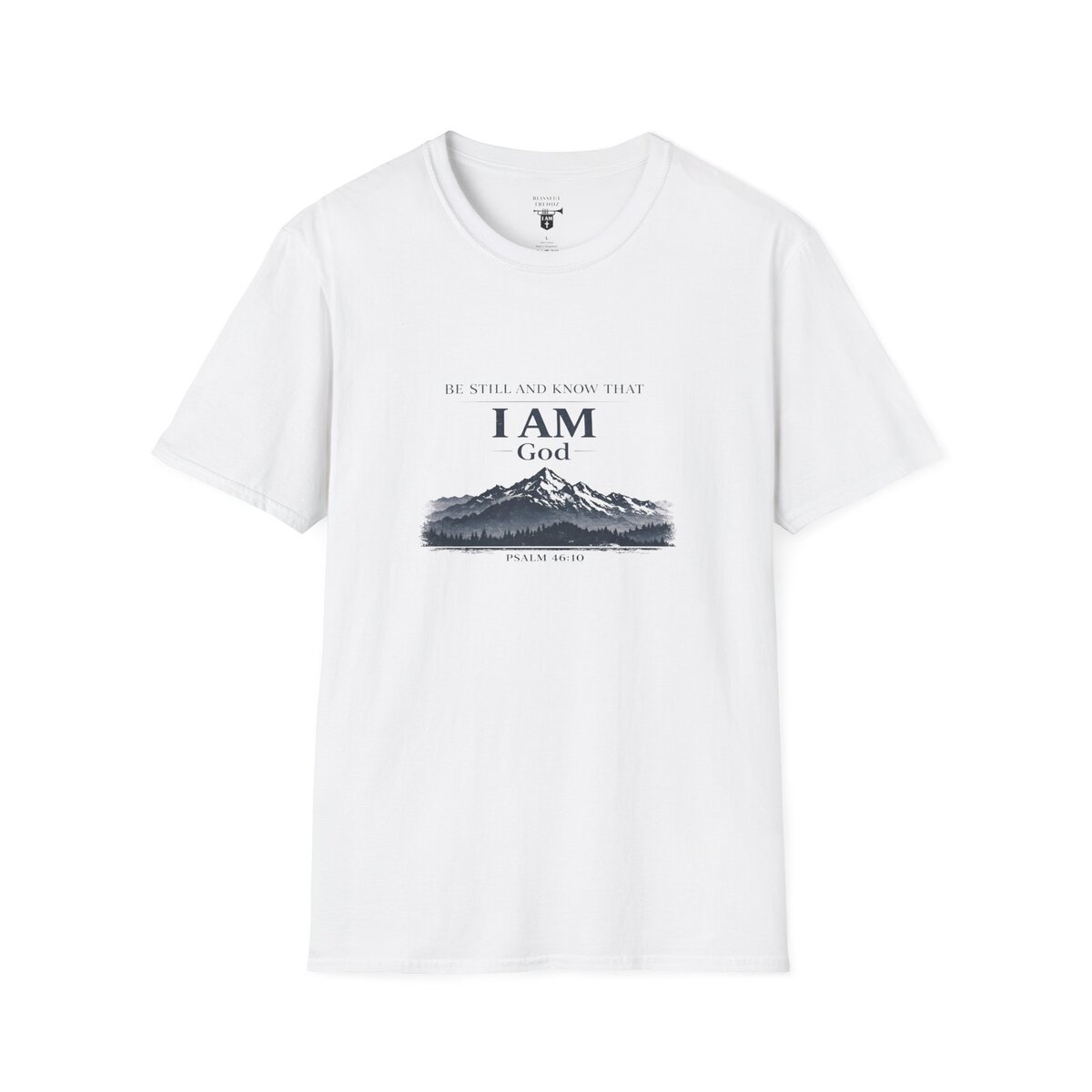 Be Still And Know That I AM God - PSALM 46:10 - Mountains - BLK - Unisex Softstyle T-Shirt - Image 7