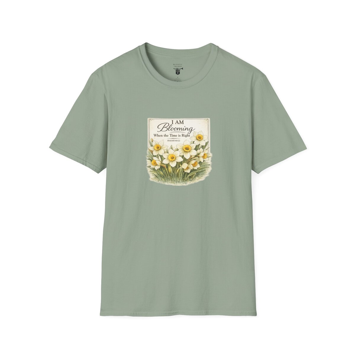I AM Blooming When the Time is Right - ISAIAH 60:22 - Daffodils - Unisex Softstyle T-Shirt - Image 4