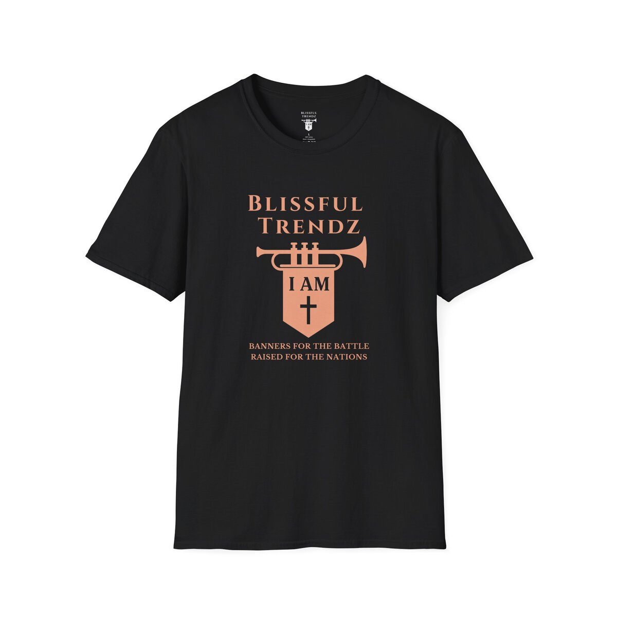 Blissful Trendz - I AM - Banners For The Battle - Raised For The Nations - PCH - Unisex Softstyle T-Shirt - Image 4