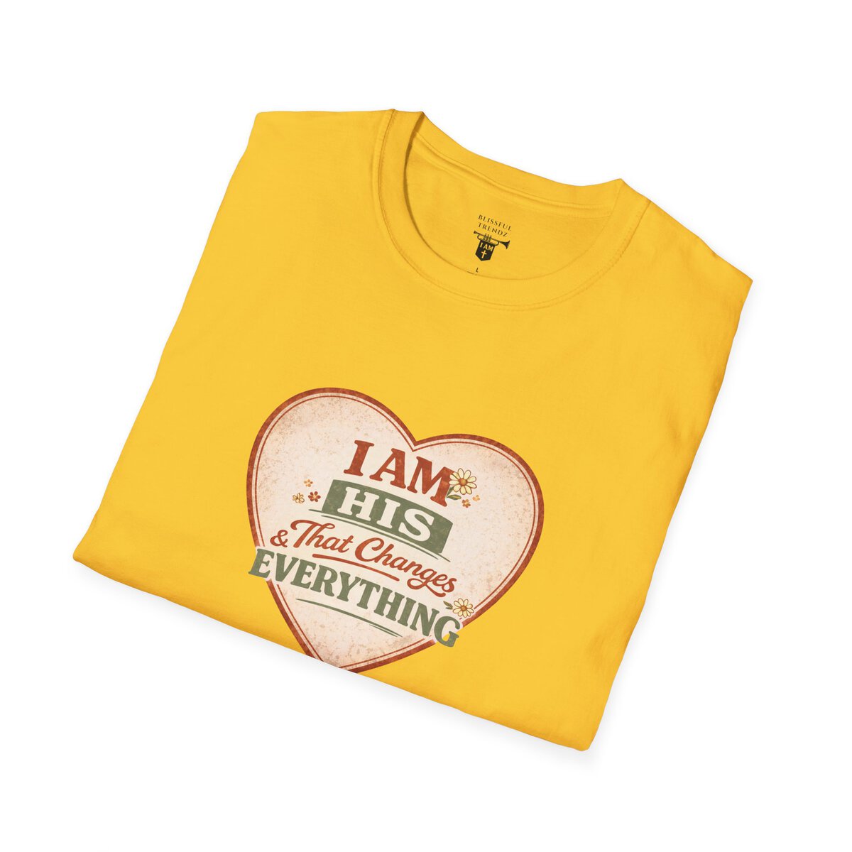 I AM His & That Changes Everything - Heart - Unisex Softstyle T-Shirt - Image 27