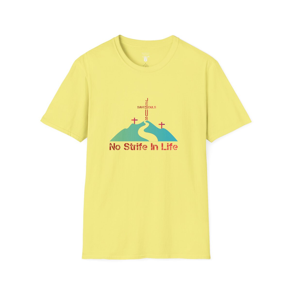 Jesus Saves Souls - No Strife In Life - RD/GRN - Unisex Softstyle T-Shirt