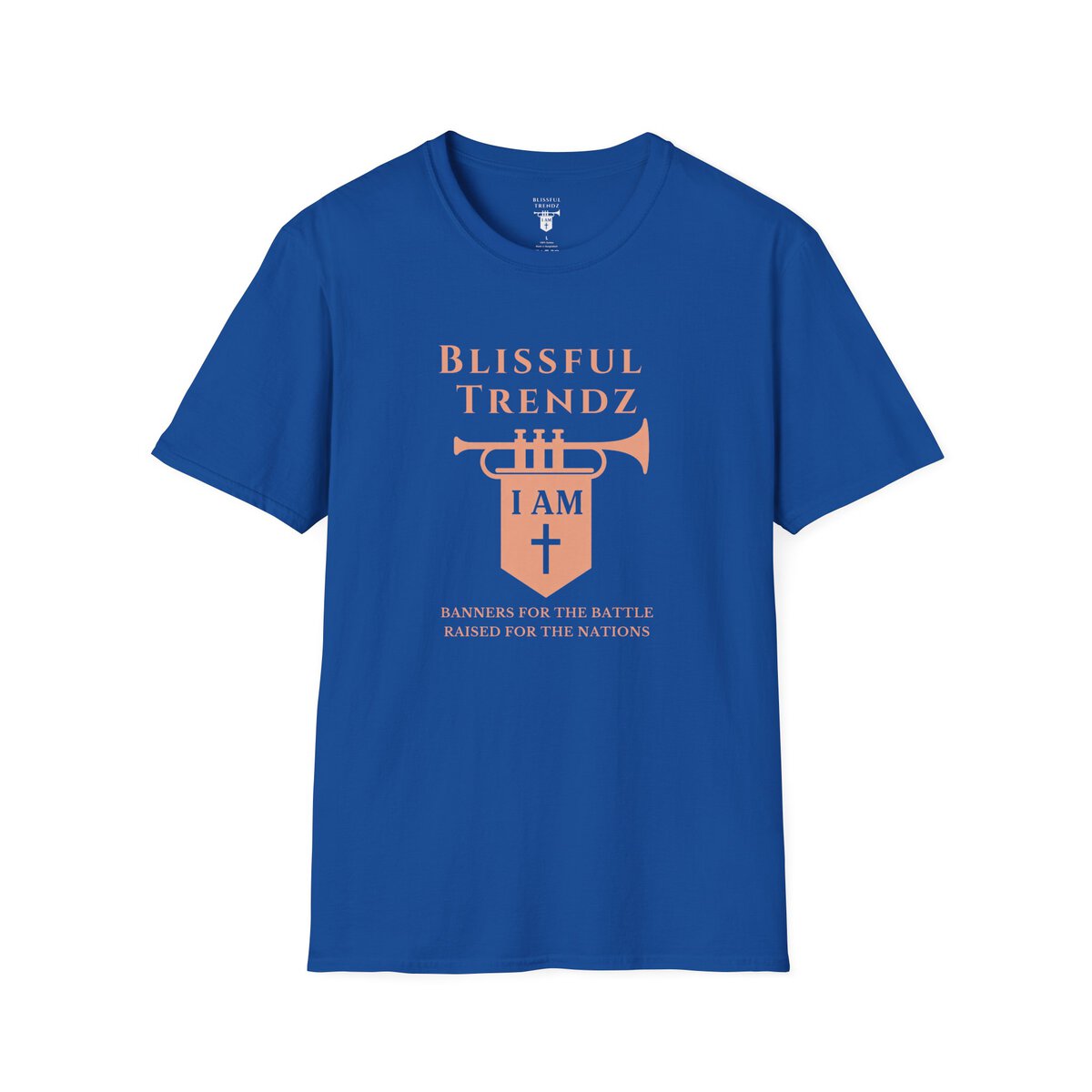Blissful Trendz - I AM - Banners For The Battle - Raised For The Nations - PCH - Unisex Softstyle T-Shirt - Image 25