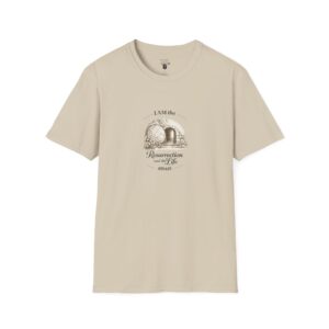 I AM the Resurrection and the Life - JOHN 11:25 - Unisex Softstyle T-Shirt