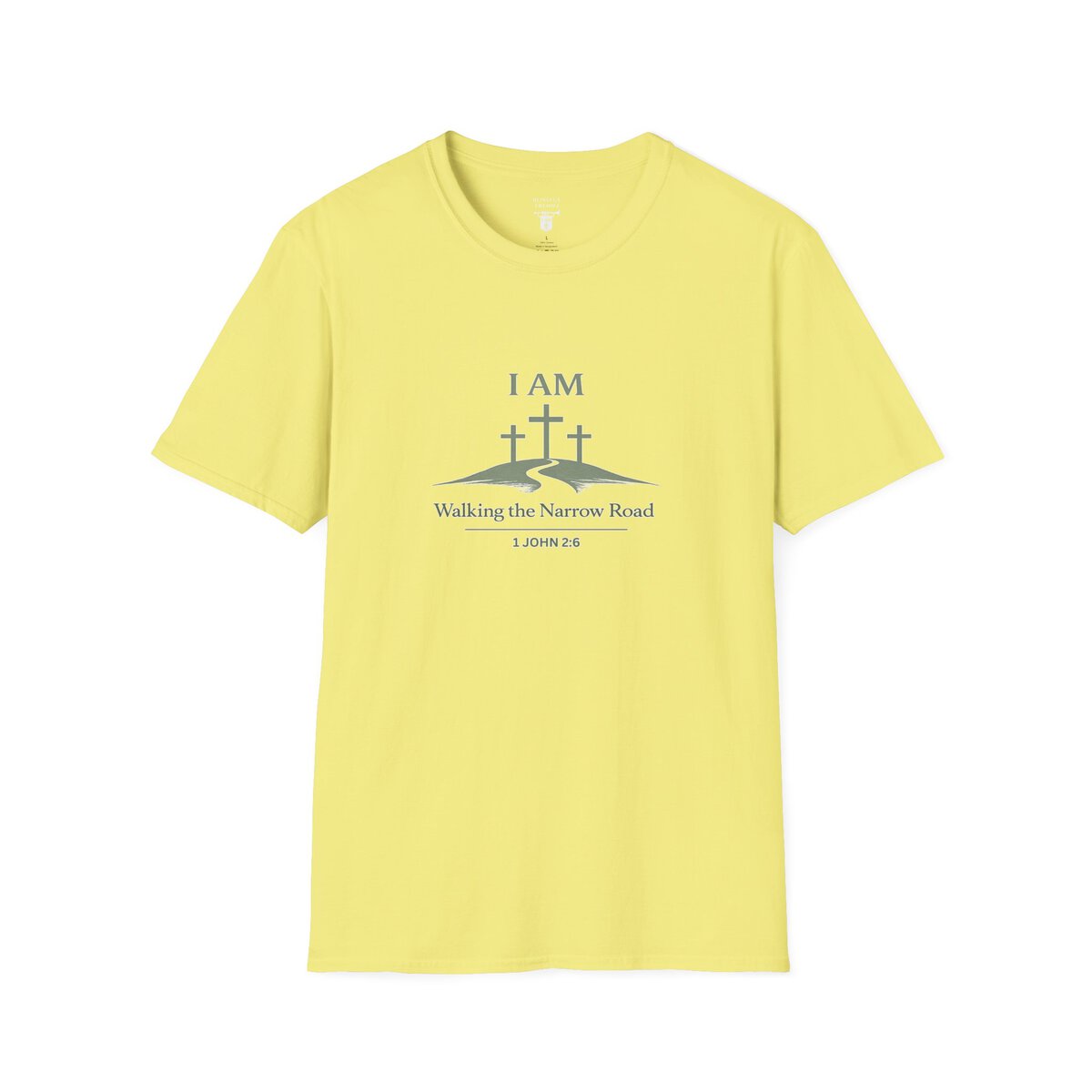 I AM Walking the Narrow Road - 1 JOHN 2:6 - Cross - SGE - Unisex Softstyle T-Shirt - Image 10