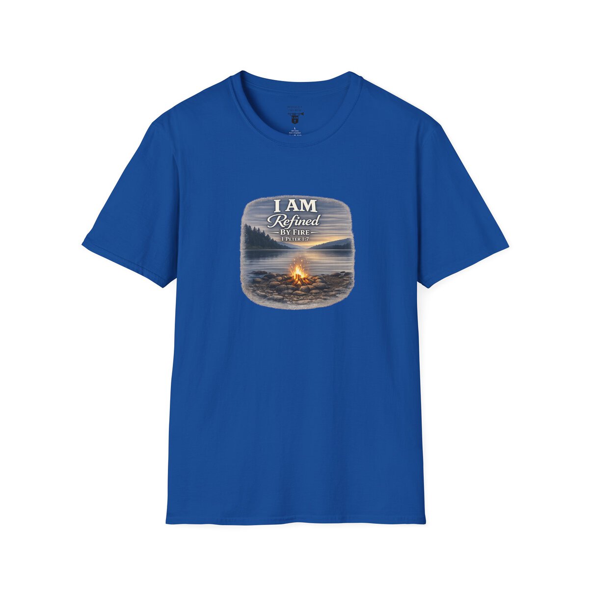 I AM REFINED BY FIRE - 1 PETER 1:7 - CAMPFIRE - Unisex Softstyle T-Shirt - Image 31