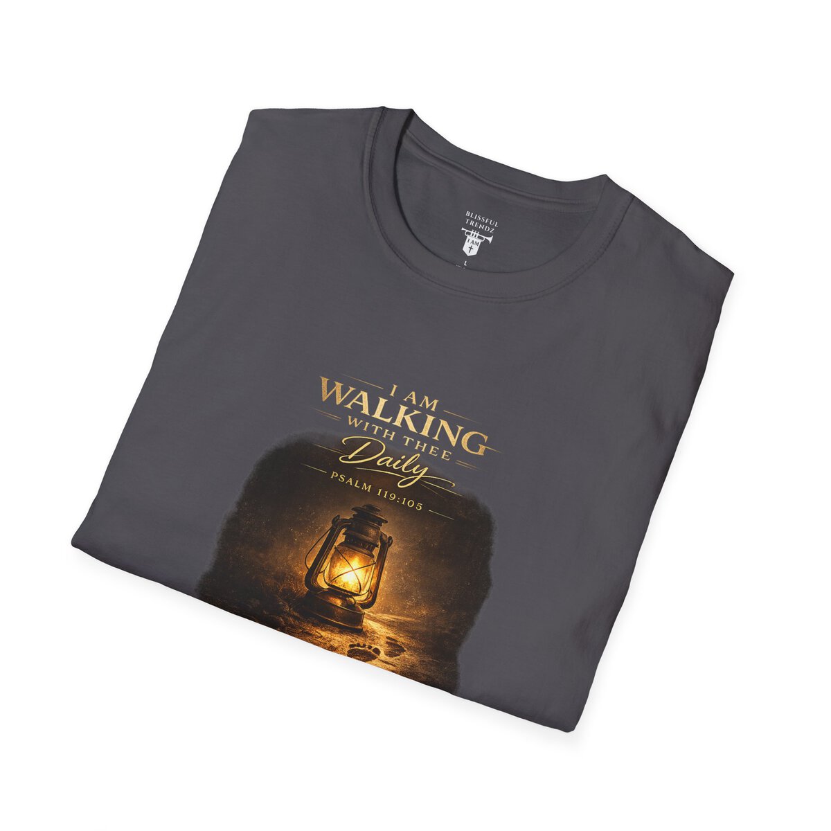I AM WALKING WITH THEE DAILY - PSALM 119:105 - LANTERN - Unisex Softstyle T-Shirt - Image 24