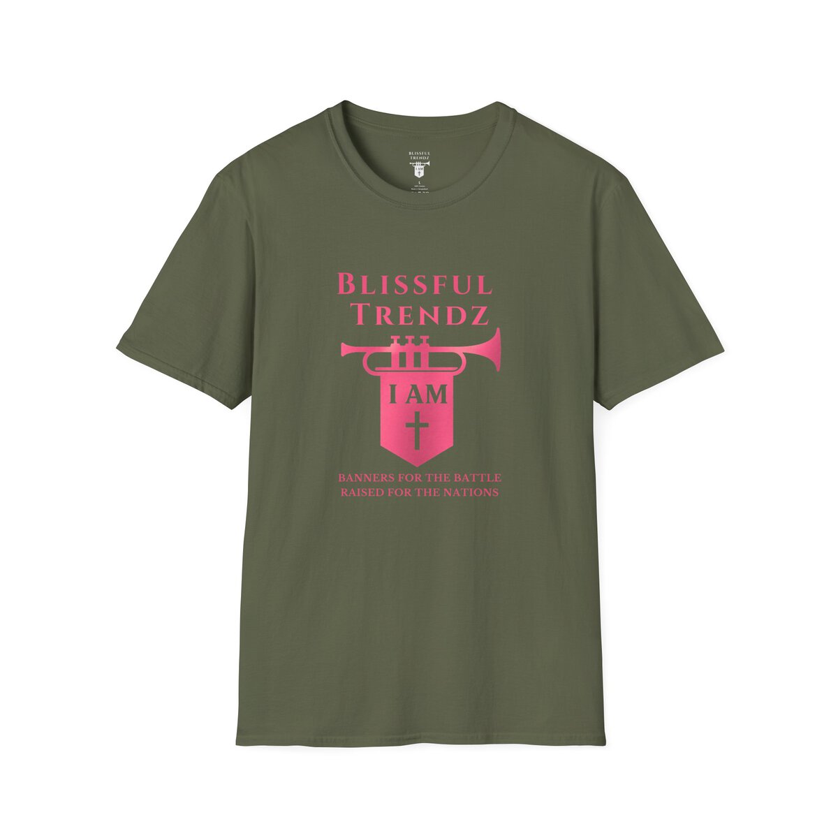 Blissful Trendz - I AM - Banners For The Battle - Raised For The Nations - PNK - Unisex Softstyle T-Shirt