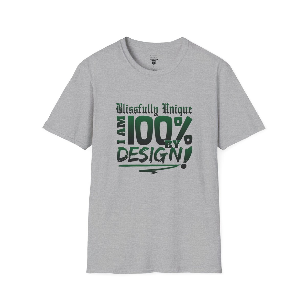 Blissfully Unique - I AM 100% By Design - Typography - GRN - Unisex Softstyle T-Shirt - Image 13